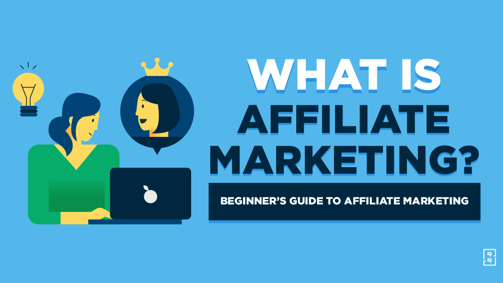 What is Affiliate Marketing? Beginner's Guide to Affiliate Programs